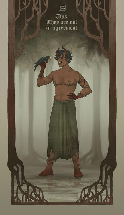 Drawing of a demon yelling at a bird. The background appears to be a misty green mangrove forest. The entire drawing is framed by mangrove trees. There is text at the top that reads "Alas! They are not in agreement."